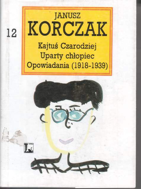 12th volume of the Collected Works of Janusz Korczak, photo: courtesy of KORCZAKIANUM